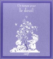 Cover of: Un temps pour le deuil by Karen Katafiasz, R.W. Alley, Michel Bigot, Anthony Guinvarc'h