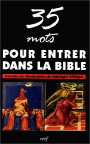 Cover of: 35 mots pour entrer dans la Bible