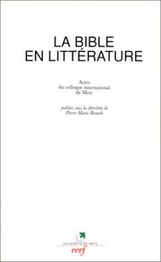 Cover of: La Bible en littérature by France) Colloque Littérature et Bible (1994 : Metz, Pierre Marie Beaude
