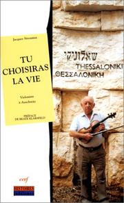 Cover of: Tu choisiras la vie by Jacques Stroumsa, Beate Klarsfeld