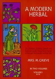 A modern herbal by M. Grieve