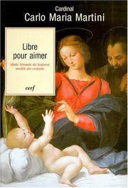 Cover of: Libre pour aimer by Carlo Maria Martini