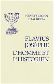Cover of: Flavius Josephe : L'Homme et l'Historien, suivi de Appendice