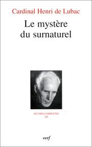 Cover of: Oeuvres complètes, tome 12 : Le Mystère du surnaturel