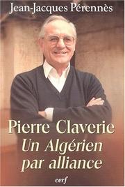 Pierre Claverie by Jean-Jacques Pérennès, Timothy Radcliffe