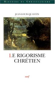 Cover of: Le Rigorisme chrétien