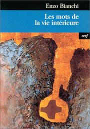 Cover of: Les mots de la vie intérieure by Enzo Bianchi