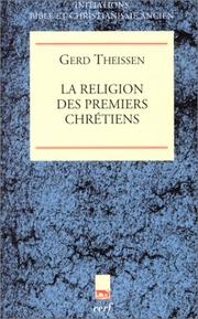 Cover of: La Religion des premiers chrétiens