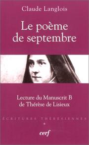 Cover of: Le Poème de septembre : Lecture du Manuscrit B de Thérèse de Lisieux