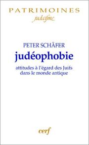 Cover of: Judéophobie  by Peter Schäfer, Le rabbin Edouard Gourévitch