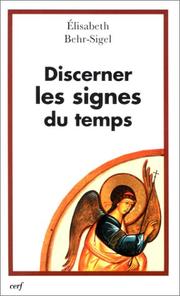 Cover of: Discerner les signes du temps