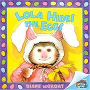 Cover of: Lola Hides the Eggs
