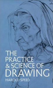 Cover of: The practice & science of drawing. by Harold Speed
