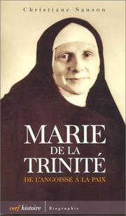 Cover of: Marie de la Trinité : De l'Angoisse à la Paix