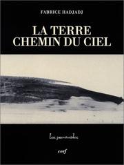 Cover of: La Terre chemin du ciel