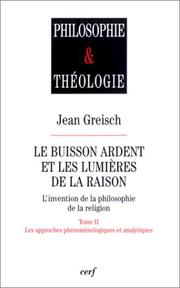 Cover of: Le Buisson ardent et les Lumières de la raison, tome 2