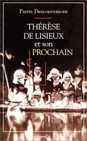 Cover of: Thérèse de Lisieux et son prochain by Pierre Descouvemont