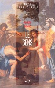 Cover of: Dieu pour penser, tome VII : Le Sens