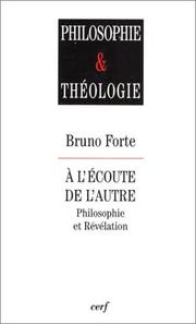 Cover of: A l'écoute de l'autre  by Bruno Forte, Anne-Béatrice Muller