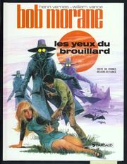 Cover of: Bob Morane, tome 7  by William Vance, Henri Vernes
