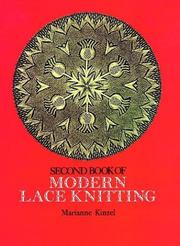 Cover of: Second book of modern lace knitting. by Marianne Kinzel