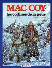 Cover of: Mac Coy, tome 13  by J. P. (Jean Pierre) Gourmelen, A. H. (Antonio Hernandez) Palacios