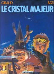 Cover of: Altor, tome 1 : Le Cristal majeur