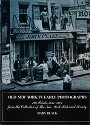 Cover of: Old New York in early photographs, 1853-1901 by New-York Historical Society