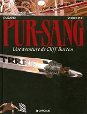 Cover of: Cliff Burton, tome 6  by Rodolphe, Michel) Durand