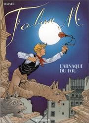 Cover of: Fabien M : L' Arnaque du fou