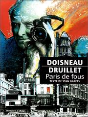 Paris de fou by Robert Doisneau, Stan Barets, Philippe Druillet