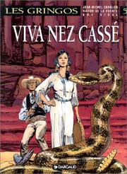 Cover of: Viva nez cassé by Jean-Michel Charlier, Victor de La Fuente, Guy Vidal