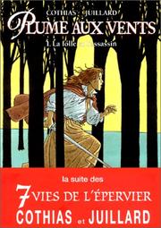 Cover of: Plume aux vents, tome 1 : La Folle et l'Assassin