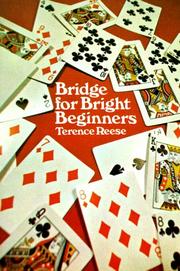 Cover of: Bridge for bright beginners. by Terence Reese