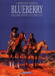 Cover of: Blueberry, tome 15 : Ballade pour un cercueil