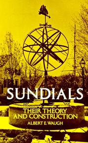 Cover of: Sundials: their theory and construction by Albert E. Waugh