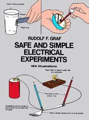 Cover of: Safe and simple electrical experiments by Rudolf F. Graf