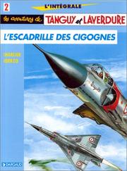 Cover of: L'Intégrale Tanguy et Laverdure, tome 2 : L'escadrille des Cigognes