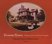 Cover of: Victorian houses; a treasury of lesser-known examples
