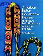 Cover of: American Indian needlepoint designs for pillows, belts, handbags & other projects.