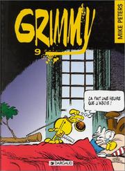 Cover of: Grimmy, tome 9 : Ca fait une heure que jÂ aboie