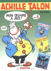 Cover of: Intégrale d'Achille Talon, tome 8 by Greg