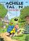 Cover of: Tout va bien ! achille talon