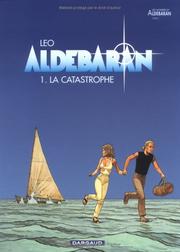 Cover of: Aldebaran, tome 1 : La catastrophe