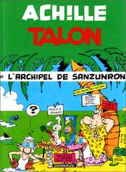 Cover of: Achille Talon, tome 37: Achille Talon et l'Archipel de Sanzunron