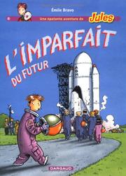 Cover of: Jules, tome 1 : L'Imparfait du futur