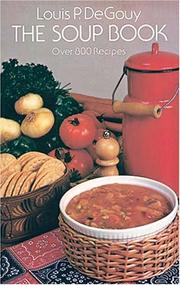Cover of: The soup book | De Gouy, Louis Pullig