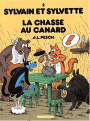 Cover of: Sylvain et Sylvette, tome 2 : La chasse au canard