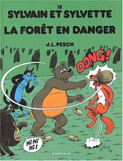 Cover of: Sylvain et Sylvette, tome 15 : La Forêt en danger