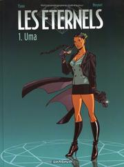 Cover of: Les Eternels, tome 1 : Uma